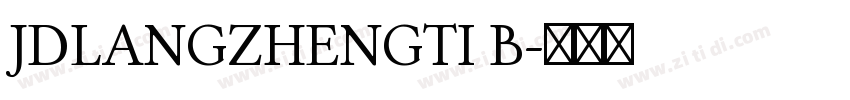 JDLANGZHENGTI B字体转换